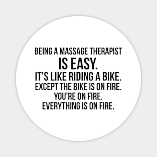 being a massage therapist Magnet